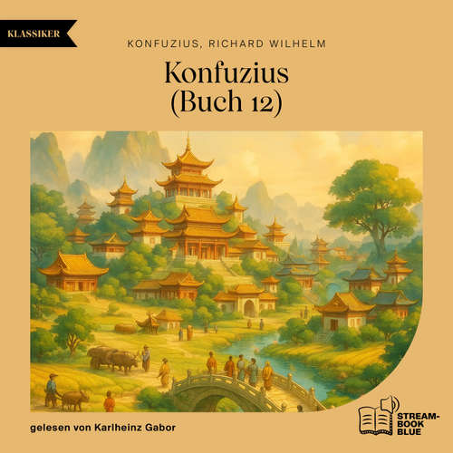 Hoerbuch Konfuzius (Buch 12) - Konfuzius - Karlheinz Gabor