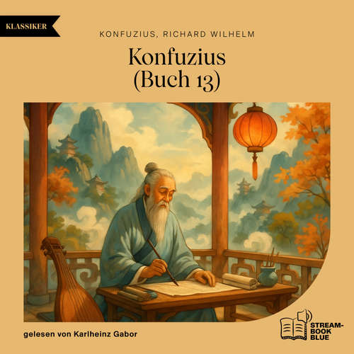 Hoerbuch Konfuzius (Buch 13) - Richard Wilhelm - Karlheinz Gabor