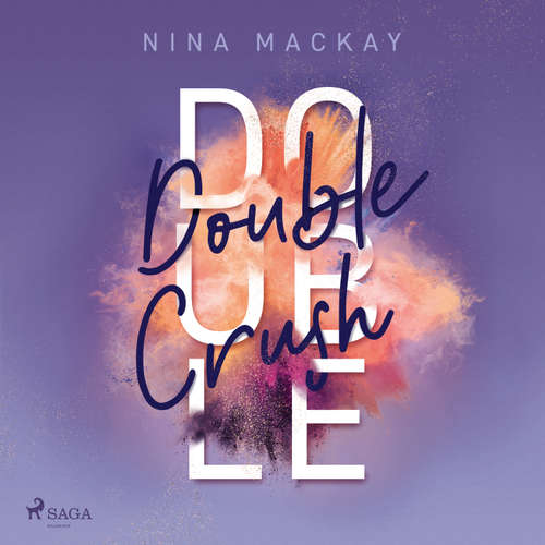 Hoerbuch Doppelgänger-Agentur, Band 1: Double Crush - Nina MacKay - Pia-Rhona Saxe