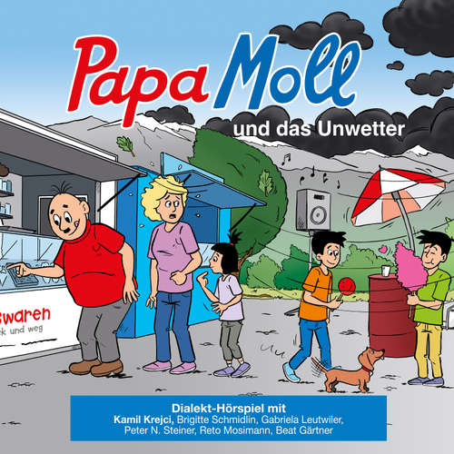 Hoerbuch Papa Moll und das Unwetter - Kamil Krejci - Peter Niklaus Steiner