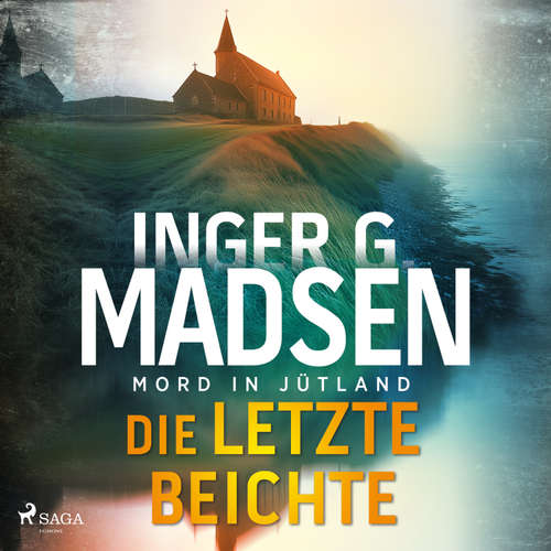 Hoerbuch Mord in Jütland: Die letzte Beichte - Inger Gammelgaard Madsen - Claudia Drews