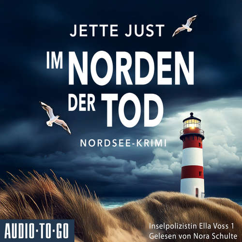 Hoerbuch Im Norden der Tod - Jette Just - Nora Schulte
