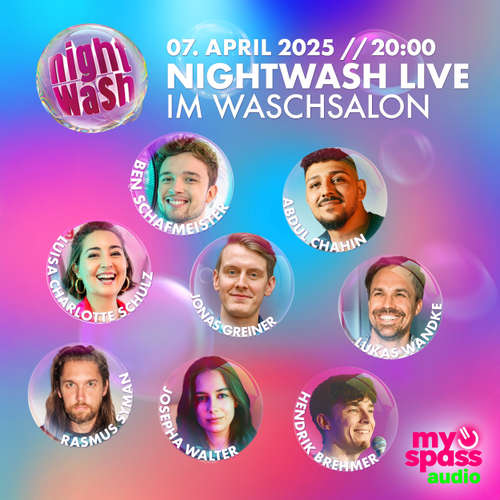Hoerbuch NightWash, NightWash Live April 2025 - Ben Schafmeister - Ben Schafmeister