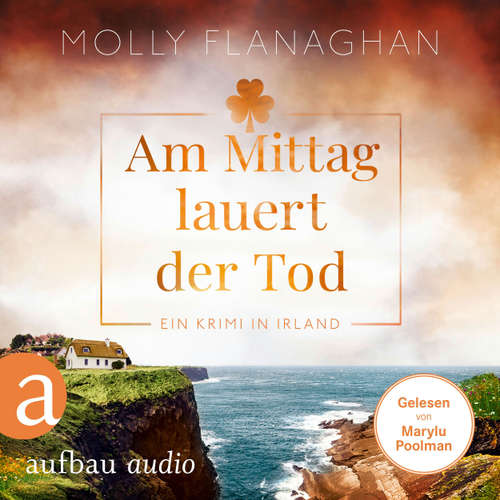 Hoerbuch Am Mittag lauert der Tod - Molly Flanaghan - Marylu Poolman
