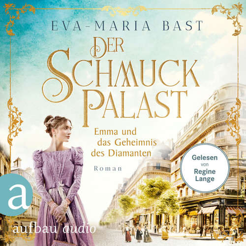 Hoerbuch Emma und das Geheimnis des Diamanten - Eva-Maria Bast - Regine Lange