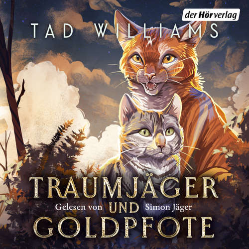 Hoerbuch Traumjäger und Goldpfote - Tad Williams - Simon Jäger