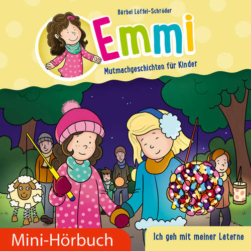 Hoerbuch Ich geh mit meiner Laterne - Bärbel Löffel-Schröder - Dania König
