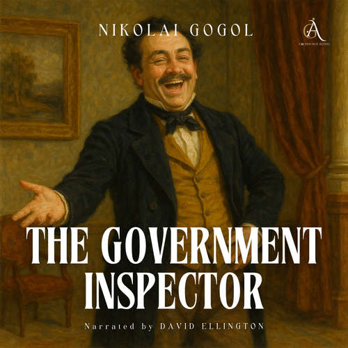 Audiobook The Government Inspector - Audiobook - Nikolai Gogol - David Ellington