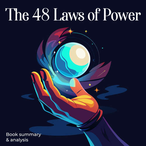 Audiobook The 48 Laws of Power - Briefly Summaries - Daniel Brooks