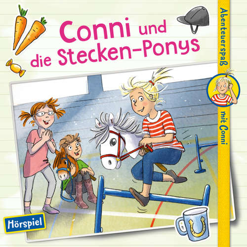 Hoerbuch Conni und die Stecken-Ponys (Abenteuerspaß mit Conni) - Barbara Iland-Olschewski - Naomi Wion