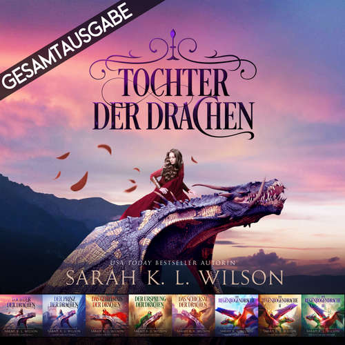 Hoerbuch Tochter der Drachen - Gesamtausgabe - Sarah K. L. Wilson - Lucy Leopold