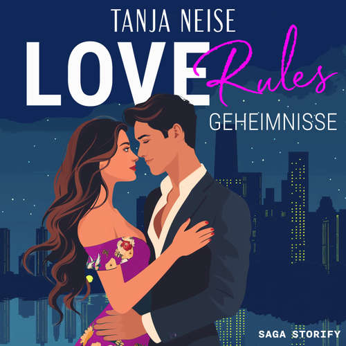 Hoerbuch Love Rules – Geheimnisse - Tanja Neise - Isabell Korda