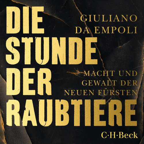 Hoerbuch Die Stunde der Raubtiere - Giuliano da Empoli - Mathias Grimm