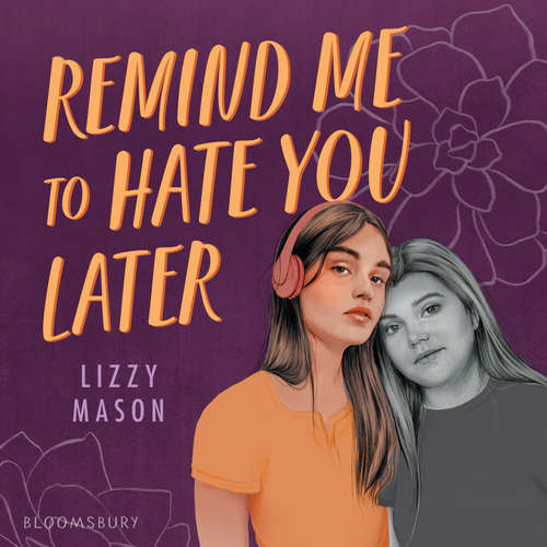 Audiobook Remind Me to Hate You Later - Lizzy Mason - Emma Love
