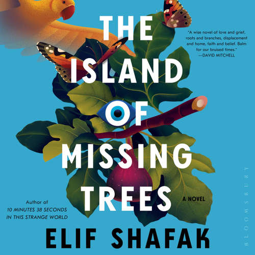 Audiobook The Island of Missing Trees - Elif Shafak - Amira Ghazalla