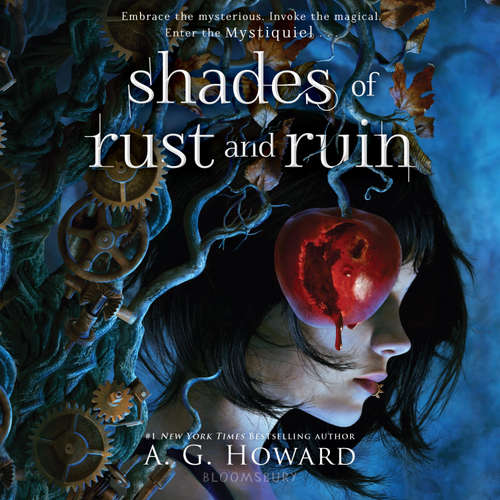 Audiobook Shades of Rust and Ruin - A. G. Howard - Jordan Claire McCraw