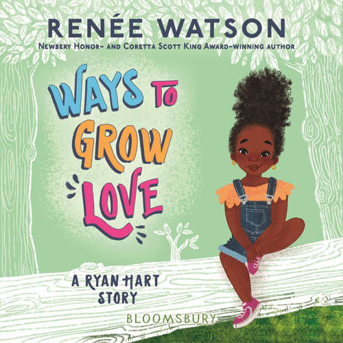 Audiobook Ways to Grow Love - Renée Watson - Sisi Aisha Johnson