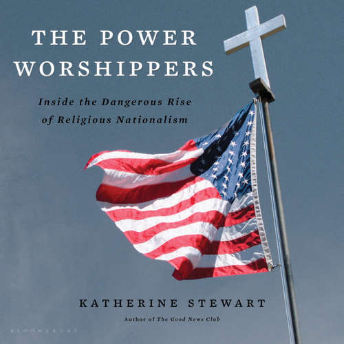 Audiobook The Power Worshippers - Katherine Stewart - Tosca Hopkins