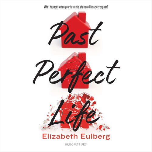 Audiobook Past Perfect Life - Elizabeth Eulberg - Madeleine Rose