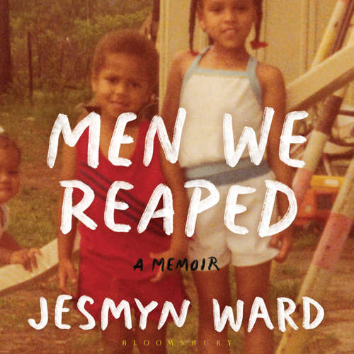 Audiobook Men We Reaped - Jesmyn Ward - January LaVoy