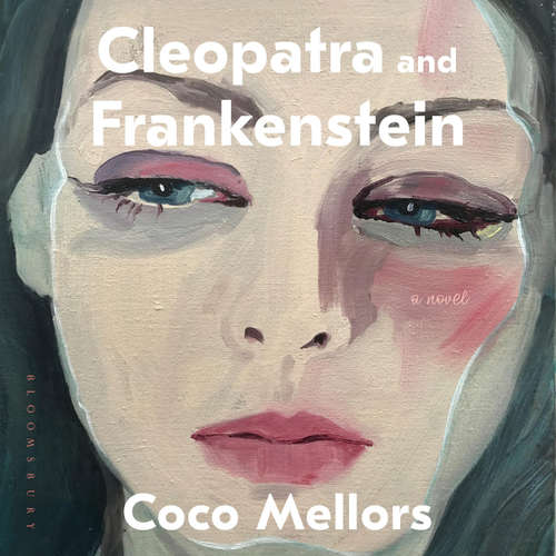 Audiobook Cleopatra and Frankenstein - Coco Mellors - Kit Griffiths