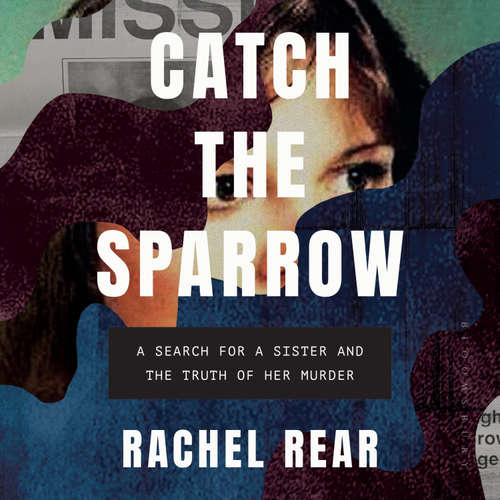Audiobook Catch the Sparrow - Rachel Rear - Julia Locascio