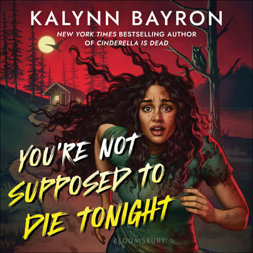 Audiobook You're Not Supposed to Die Tonight - Kalynn Bayron - Hewot Tedla
