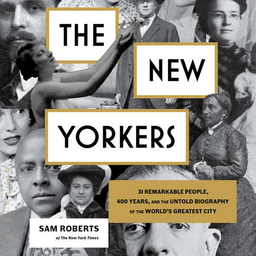 Audiobook The New Yorkers - Sam Roberts - Jamie Renell