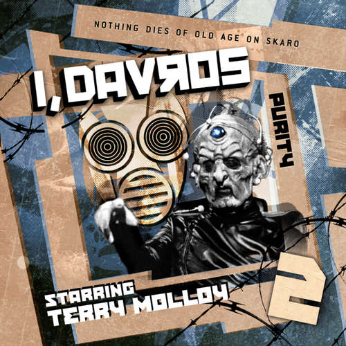 Audiobook I, Davros, Series 1, 2: Purity - James Parsons - Terry Molloy Audiobook I, Davros, Series 1, 2: Purity - James Parsons - Terry Molloy