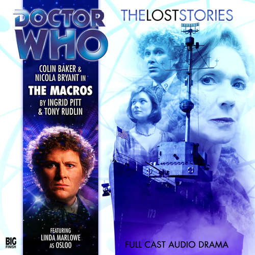 Audiobook Doctor Who - The Lost Stories, Series 1, 8: The Macros - Ingrid Pitt - Colin Baker Audiobook Doctor Who - The Lost Stories, Series 1, 8: The Macros - Ingrid Pitt - Colin Baker