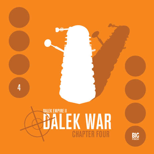 Audiobook Dalek Empire, Series 2, 4: Dalek War Chapter 4 - Nicholas Briggs - Gareth Thomas Audiobook Dalek Empire, Series 2, 4: Dalek War Chapter 4 - Nicholas Briggs - Gareth Thomas