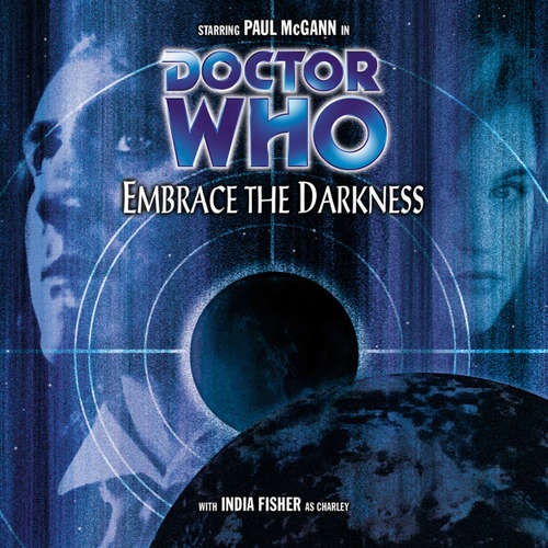 Audiobook Doctor Who, Main Range, 31: Embrace the Darkness - Nicholas Briggs - Paul McGann Audiobook Doctor Who, Main Range, 31: Embrace the Darkness - Nicholas Briggs - Paul McGann