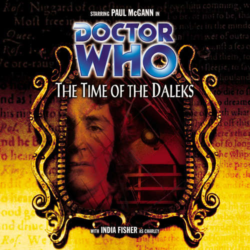 Audiobook Doctor Who, Main Range, 32: The Time of the Daleks - Justin Richards - Paul McGann Audiobook Doctor Who, Main Range, 32: The Time of the Daleks - Justin Richards - Paul McGann