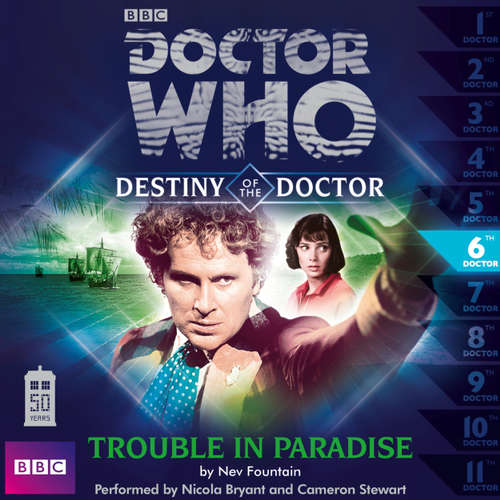 Audiobook Doctor Who - Destiny of the Doctor, Series 1, 6: Trouble in Paradise - Nev Fountain - Nicola Bryant Audiobook Doctor Who - Destiny of the Doctor, Series 1, 6: Trouble in Paradise - Nev Fountain - Nicola Bryant