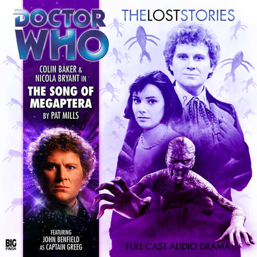 Audiobook Doctor Who - The Lost Stories, Series 1, 7: The Song of Megaptera - Pat Mills - Colin Baker