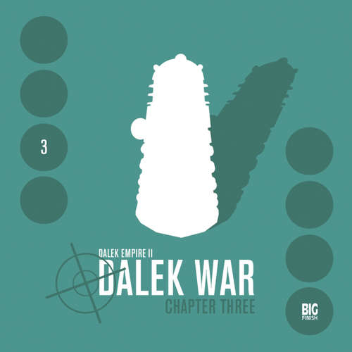 Audiobook Dalek Empire, Series 2, 3: Dalek War Chapter 3 - Nicholas Briggs - Jeremy James Audiobook Dalek Empire, Series 2, 3: Dalek War Chapter 3 - Nicholas Briggs - Jeremy James