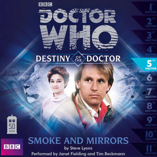 Audiobook Doctor Who - Destiny of the Doctor, 1, 5: Smoke and Mirrors - Steve Lyons - Janet Fielding Audiobook Doctor Who - Destiny of the Doctor, 1, 5: Smoke and Mirrors - Steve Lyons - Janet Fielding