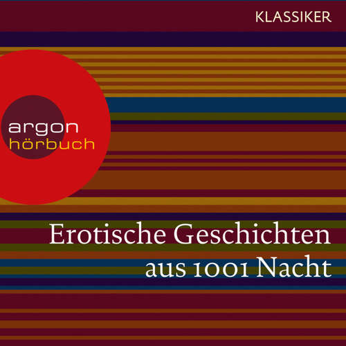 Hoerbuch Erotische Geschichten aus 1001 Nacht - Traditionell - Conny Wolter Hoerbuch Erotische Geschichten aus 1001 Nacht - Traditionell - Conny Wolter