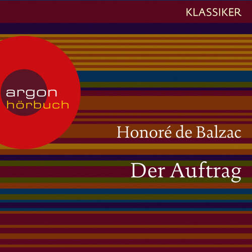 Hoerbuch Der Auftrag - Honoré De Balzac - Franziska Pigulla