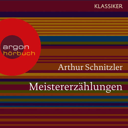 Hoerbuch Meistererzählungen - Arthur Schnitzler - Gerd Wameling Hoerbuch Meistererzählungen - Arthur Schnitzler - Gerd Wameling