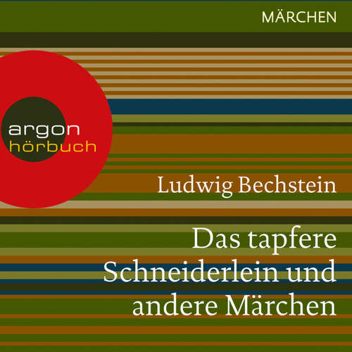 Hoerbuch Das tapfere Schneiderlein und andere Märchen - Ludwig Bechstein - Katharina Thalbach Hoerbuch Das tapfere Schneiderlein und andere Märchen - Ludwig Bechstein - Katharina Thalbach