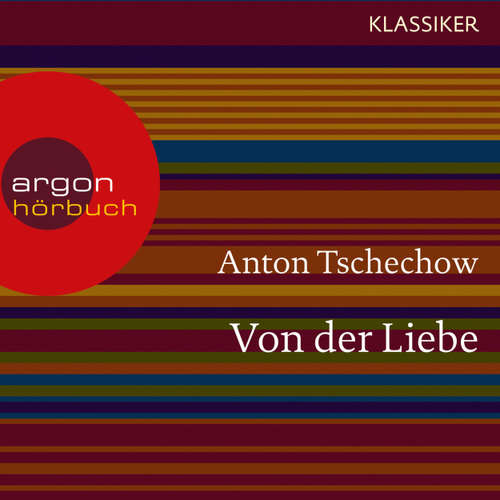 Hoerbuch Von der Liebe - Anton Tschechow - Matthias Haase