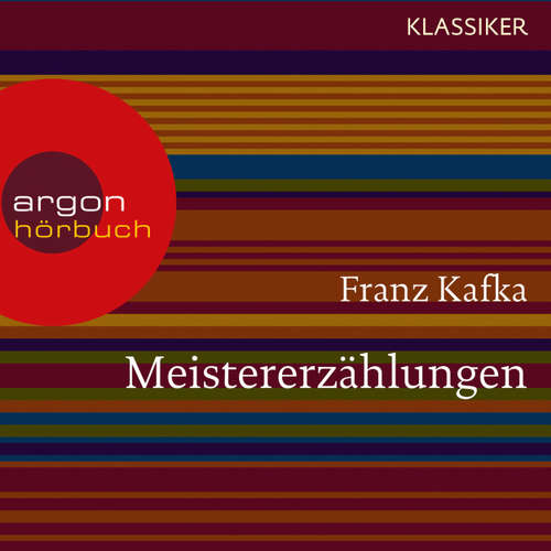 Hoerbuch Meistererzählungen - Franz Kafka - Gerd Wameling Hoerbuch Meistererzählungen - Franz Kafka - Gerd Wameling