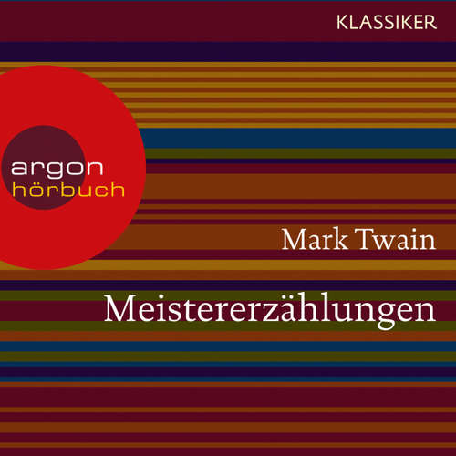 Hoerbuch Meistererzählungen - Mark Twain - Gerd Wameling Hoerbuch Meistererzählungen - Mark Twain - Gerd Wameling