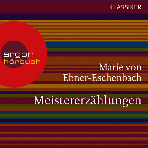 Hoerbuch Meistererzählungen - Marie von Ebner-Eschenbach - Gerd Wameling