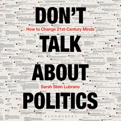 Audiobook Don't Talk About Politics - Sarah Stein Lubrano - Sarah Stein Lubrano