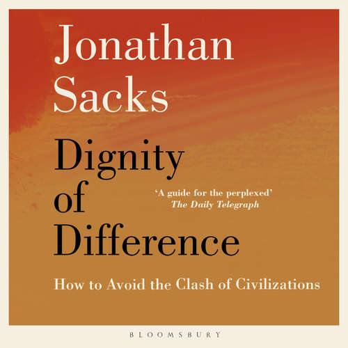 Audiobook The Dignity of Difference - Jonathan Sacks - Daniel Epstein
