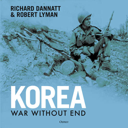 Audiobook Korea - Richard Dannatt - Mark Elstob