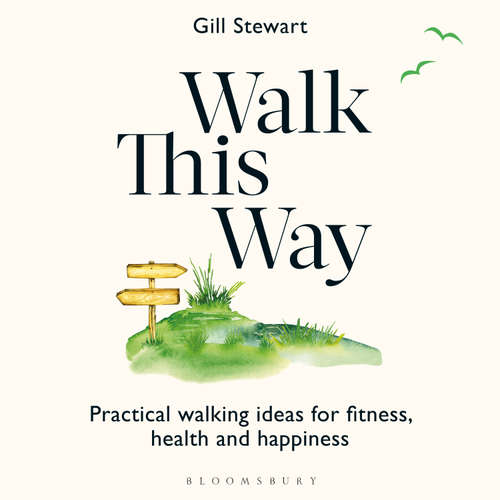 Audiobook Walk This Way - Gill Stewart - Sofia Engstrand