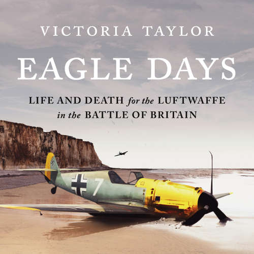 Audiobook Eagle Days - Victoria Taylor - John Sackville